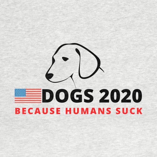 Dogs 2020 - Funny Election Campaign by Moshi Moshi Designs